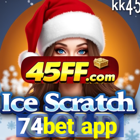 74bet app